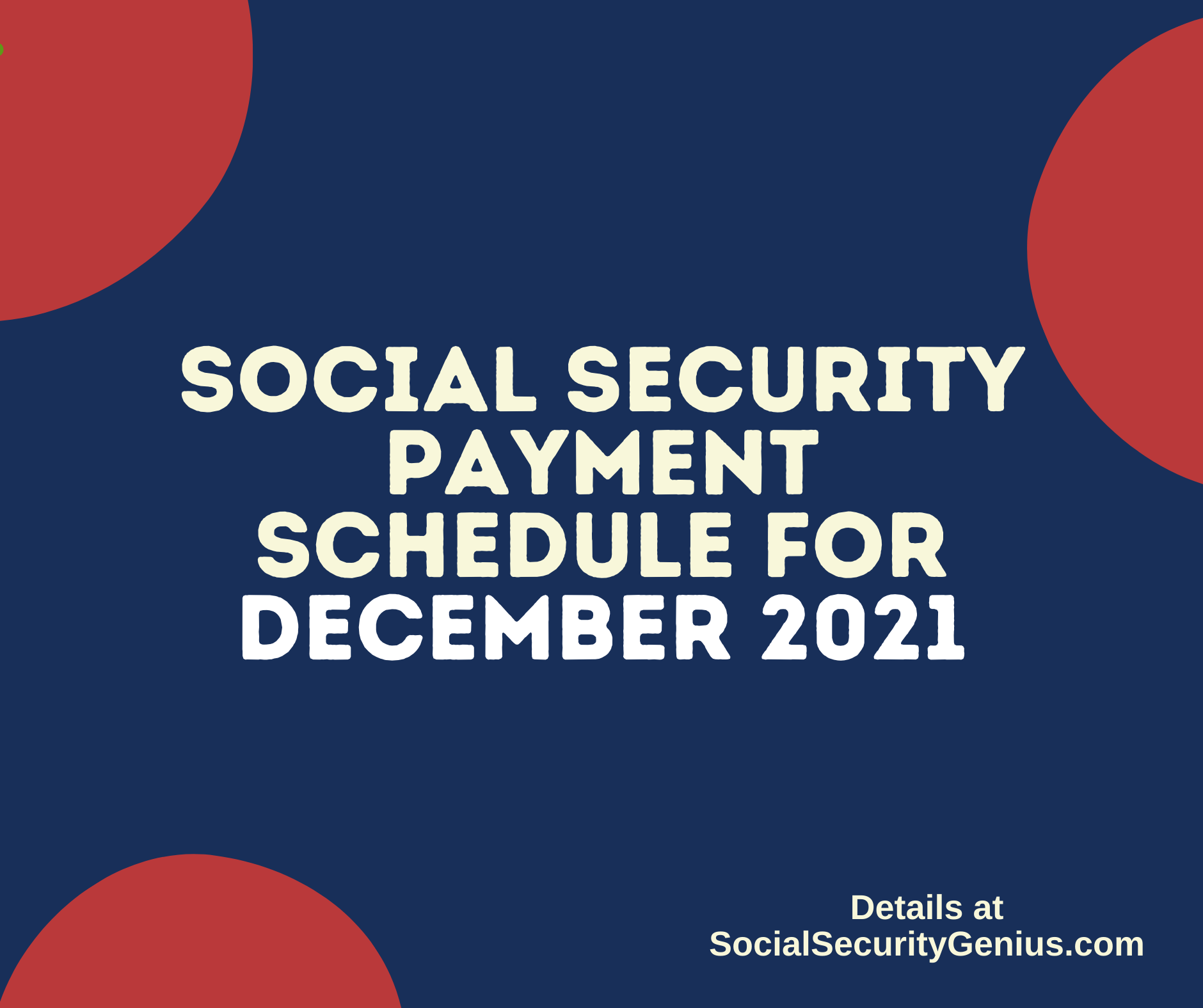 Social Security Payment Schedule December 2021 Social Security Genius