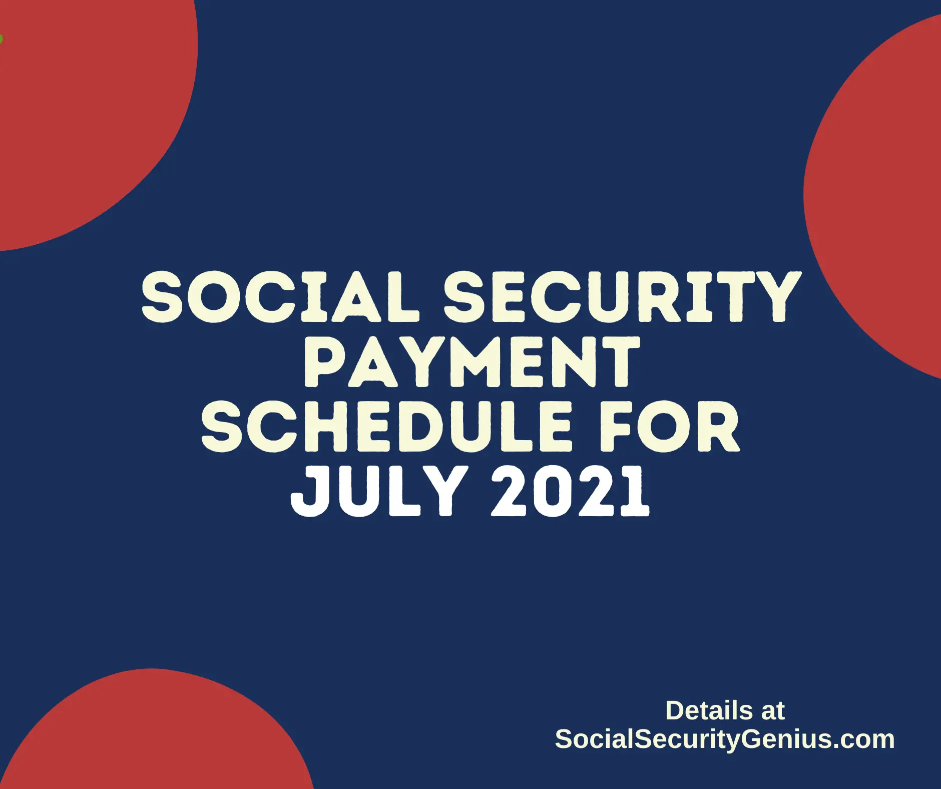 "Social Security Payment Schedule July 2021"