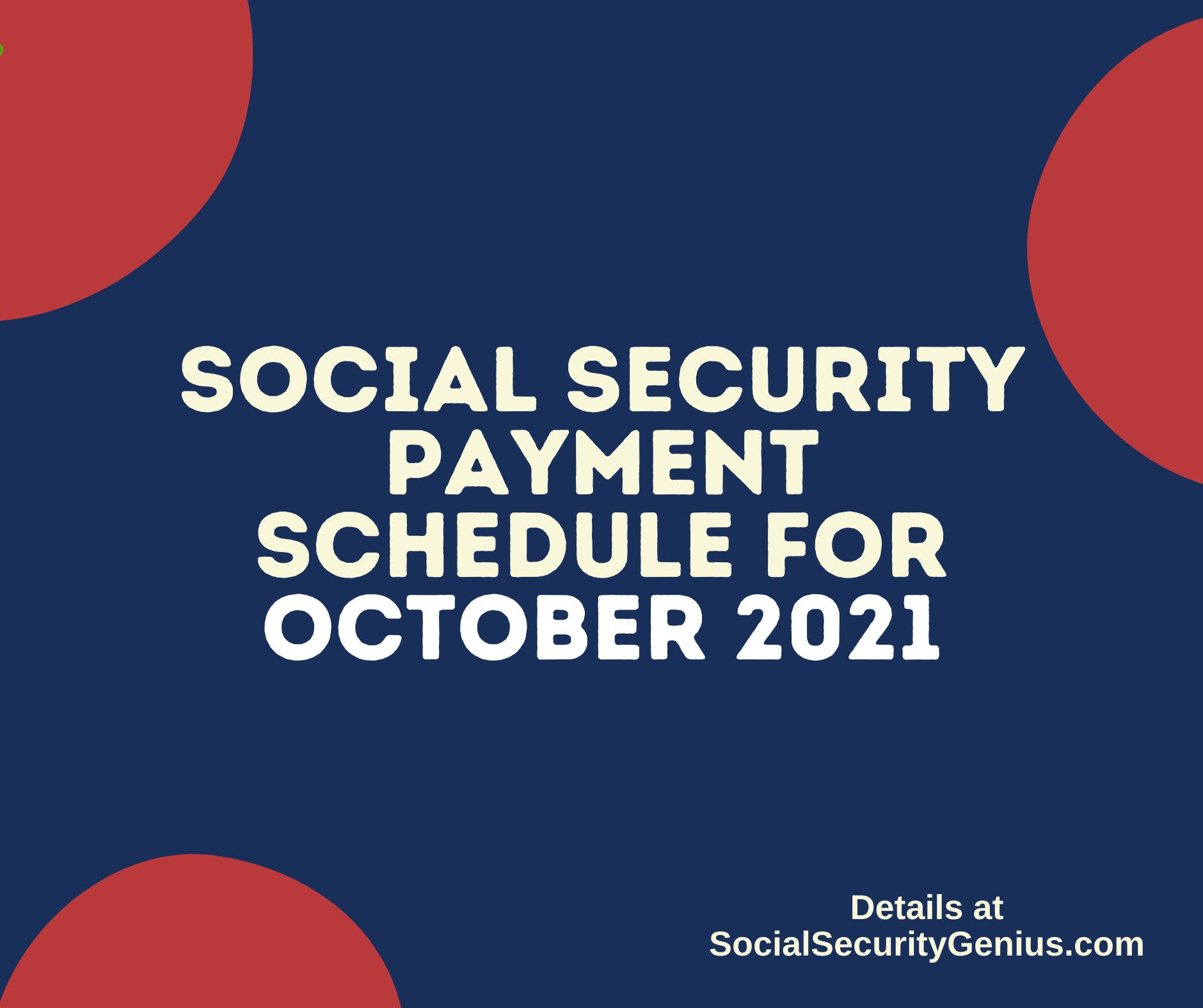 Social Security Payment Schedule October 2021 Social Security Genius
