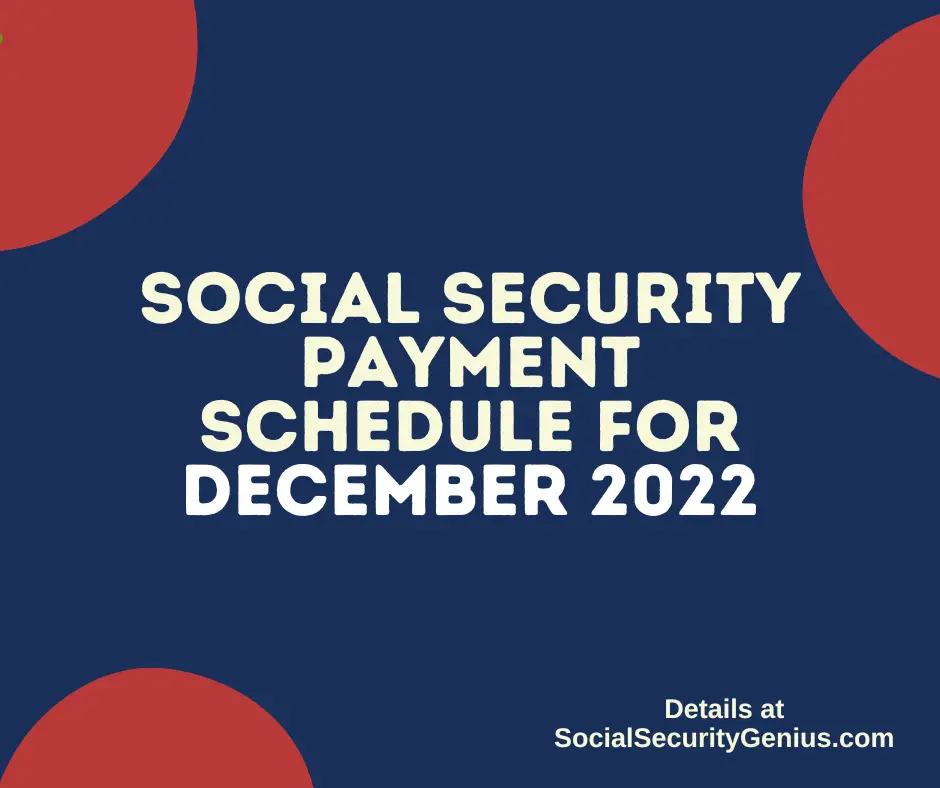 "December 2022 Direct Deposit dates for Social Security"