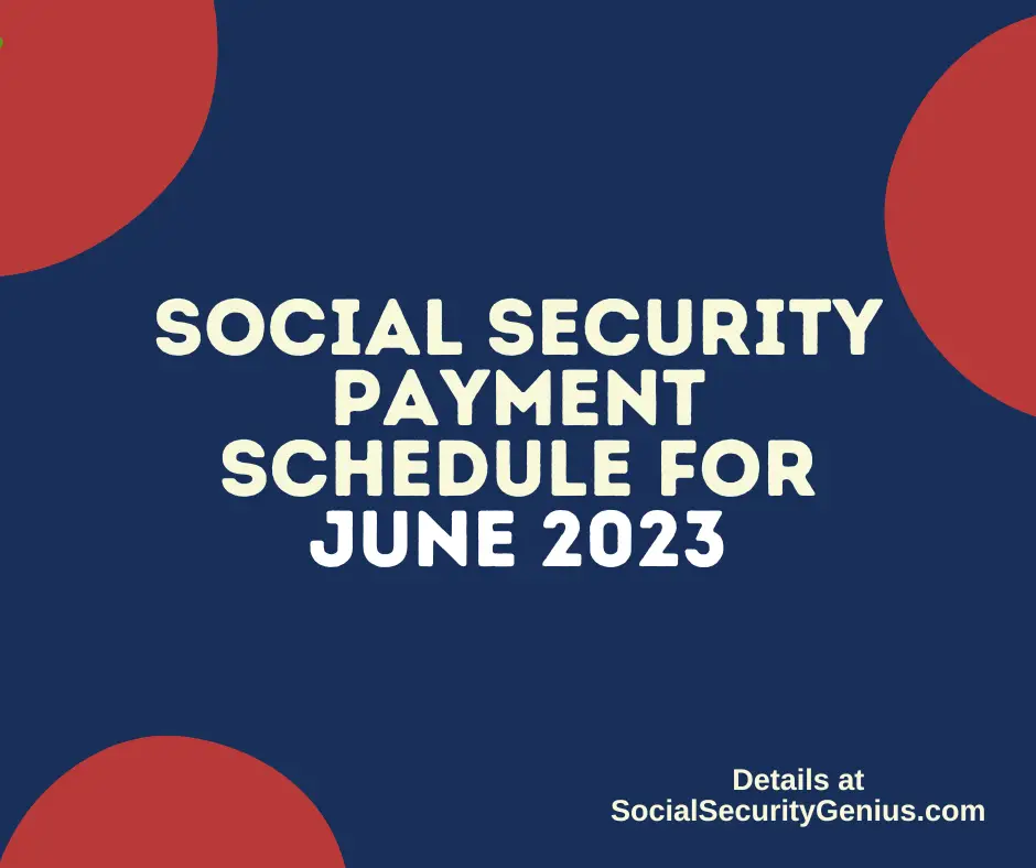 "June 2023 Direct Deposit dates for Social Security"