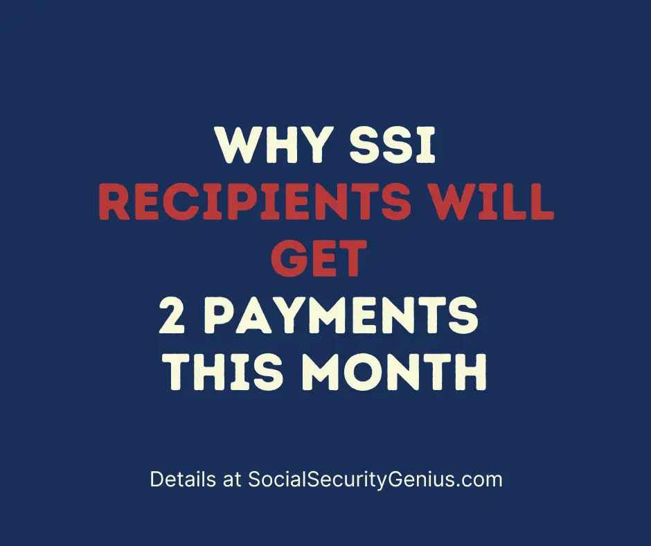 "Why Some Social Security Recipients Will Get 2 Payments This Month"